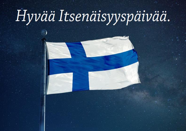 Hyvää Itsenäisyyspäivää!
